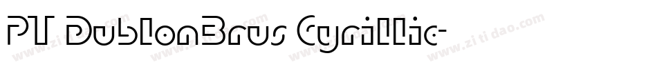PT DublonBrus Cyrillic字体转换